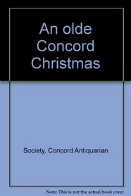 An olde Concord Christmas
