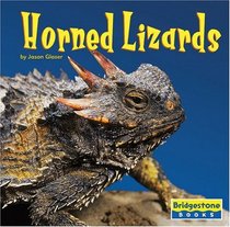 Horned Lizards (Bridgestone Books, World of Reptiles)