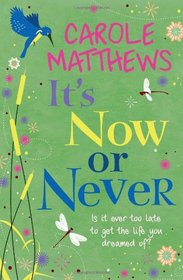 It's Now or Never