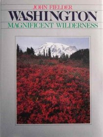 Washington: Magnificent wilderness