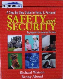 A Step-by-Step Guide to Home & Personal Safety and Security