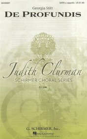 Georgia Stitt De Profundis (Judith Clurman Choral)