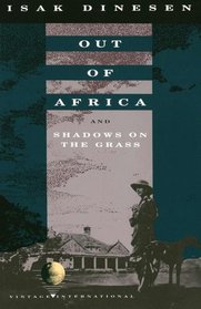 Out of Africa and Shadows on the Grass (Vintage International)