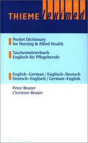 Pocket Dictionary Nursing & Allied Health, Taschenworterbuch Englisch Fur Pflegeberufe