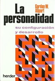 La personalidad: su configuracion y desarrollo (Spanish Edition)