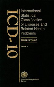 Icd-10: International Statistical Classification of Diseases and Related Health Problems : Alphabetical Index