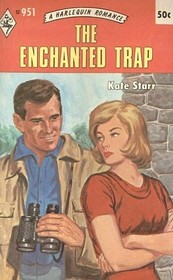 The Enchanted Trap (Harlequin Romance, No 951)