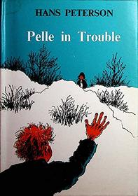 Pelle in Trouble (Wren S)