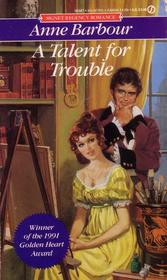 A Talent for Trouble (Signet Regency Romance)