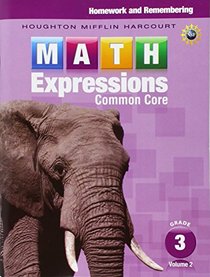 Math Expressions: Homework & Remembering, Volume 2 Grade 3