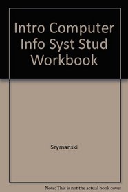 Intro Computer Info Syst Stud Workbook