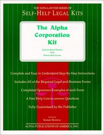 The Alpha Corporation Kit: Special Book Edition With Removable Forms