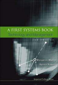 A First Systems Book: Technology and Management (Second Edition)