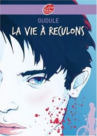 VIE ? RECULONS (LA)