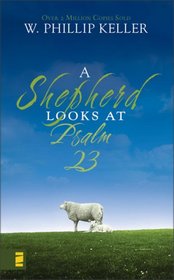 A Shepherd Looks at Psalm 23