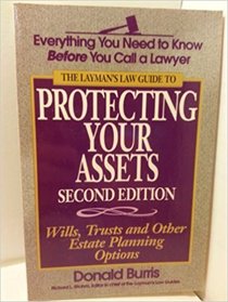 Protecting Your Assets: Wills, Trusts and Other Estate Planning Options (Laymans Law Guides)