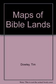 Maps of Bible Lands