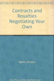 Contracts and Royalties Negotiating Your Own