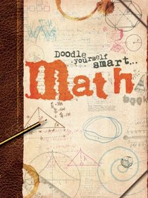 Doodle Yourself Smart . . . Math (Doodle Books)