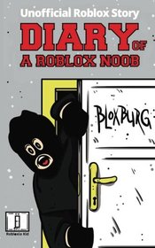 Diary of a Roblox Noob: Roblox Bloxburg (New Roblox Noob Diaries)