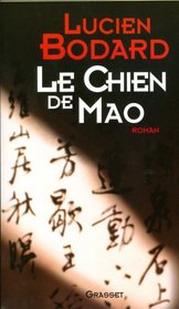 Le chien de Mao: Roman (French Edition)