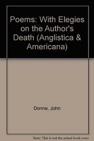 Poems: With Elegies on the Author's Death (Anglistica & Americana)