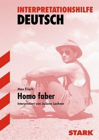 Homo Faber. Interpretationshilfe Deutsch