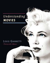 Understanding Movies Plus MySearchLab with Pearson eText -- Access Card Package (13th Edition)