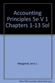 Accounting Principles 5e V 1 Chapters 1-13 Sol