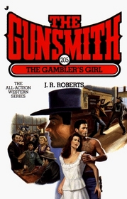 Gambler's Girl (The Gunsmith,  No 205)