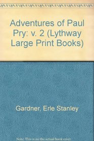 Adventures of Paul Pry: v. 2 (Lythway Large Print Books)