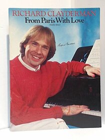 From Paris With Love~Richard Clayderman~Piano Solo