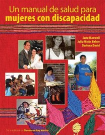 Un Manual De Salud Para Mujeres Con Discapacidad (Spanish Edition)