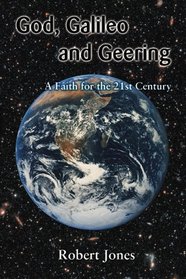 God, Galileo and Geering: A Faith for the 21st Century