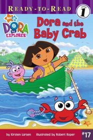 Dora and the Baby Crab (Dora the Explorer Ready-to-Read)