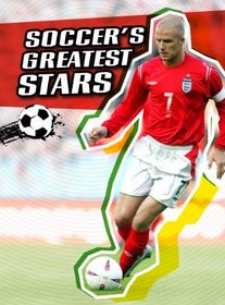 Soccer's Greatest Stars (The World Cup)