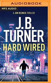 Hard Wired (Jon Reznick, Bk 3) (Audio MP3 CD) (Unabridged)