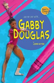 Gabby Douglas (Randy's Corner: Day By Day With...)