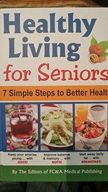Healthy Living For Seniors