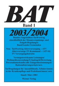 BAT 2003/2004. Bundes-Angestellten-Tarifvertrag 1.