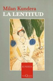 La Lentitud / Slowness (Esenciales / Essentials) (Esenciales / Essentials)