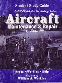 Aircraft: Maintenance and Repair, Student Guide