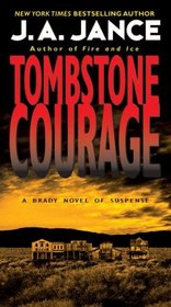 Tombstone Courage (Joanna Brady, Bk 2)