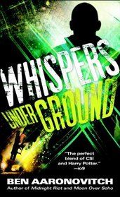 Whispers Under Ground (Peter Grant, Bk 3)