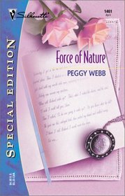 Force Of Nature (Westmoreland Diaries) (Silhouette Special Edition, No 1461)
