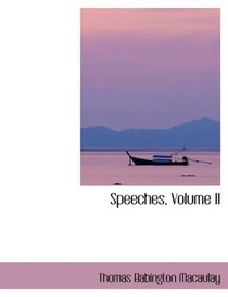 Speeches, Volume II