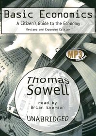 Basic Economics: A Citizen's Guide to the Ecomomy