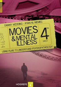 Movies and Mental Illnes: Using Films to Understand Psychopathology