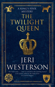 The Twilight Queen (King's Fool, Bk 2)