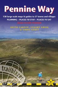 Pennine Way, 4th: British Walking Guide: planning, places to stay, places to eat; includes 138 large-scale walking maps (Trailblazer)